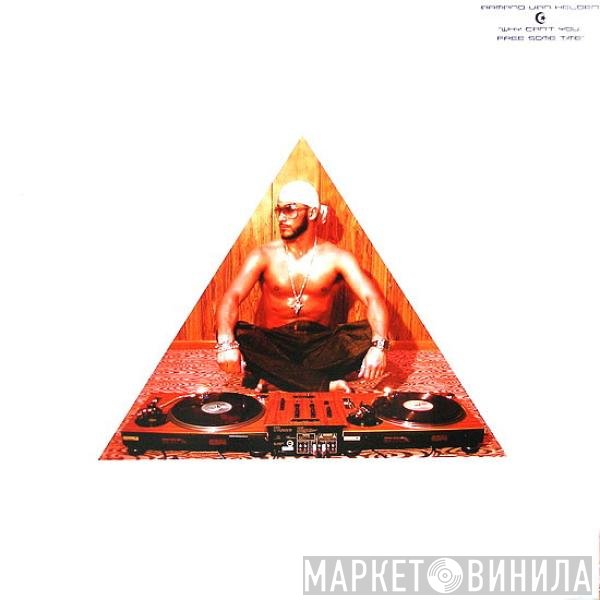 Armand Van Helden - Why Can't You Free Some Time