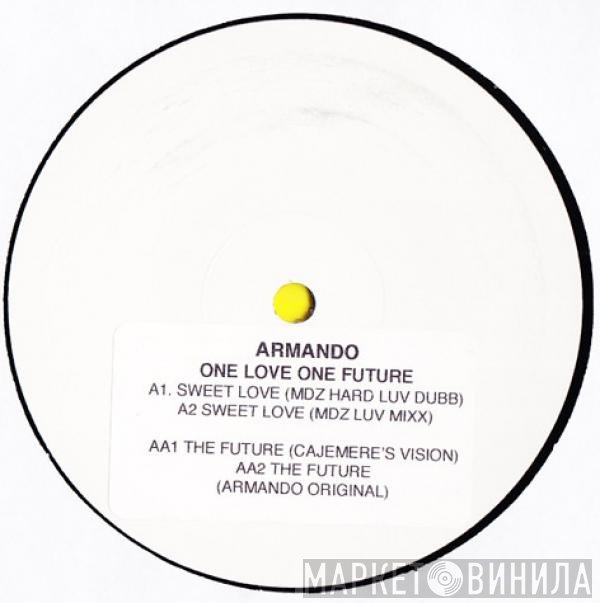 Armando - One Love One Future