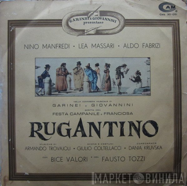 Armando Trovaioli - Nino Manfredi, Lea Massari, Aldo Fabrizi   - Rugantino