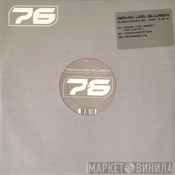 Armin van Buuren - 76 Album Sampler - Part 3 Of 3