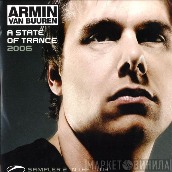 Armin van Buuren - A State Of Trance 2006 Sampler 2 (In The Club)