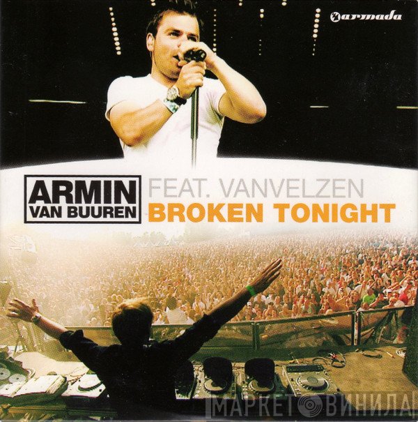 Armin van Buuren Feat. Vanvelzen  - Broken Tonight