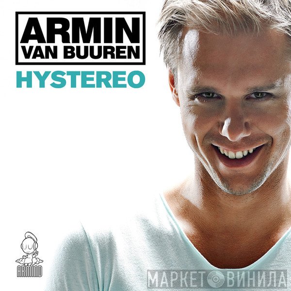 Armin van Buuren  - Hystereo