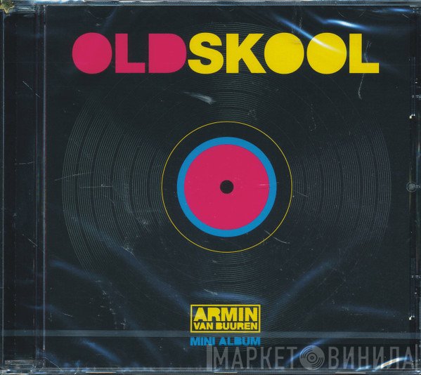 Armin van Buuren  - Oldskool (Mini Album)