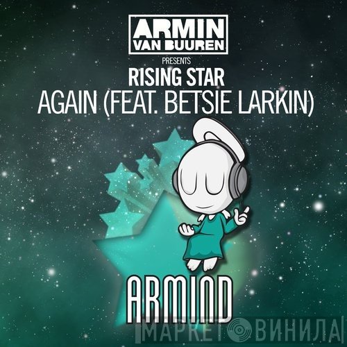 Armin van Buuren Presents Rising Star Feat. Betsie Larkin  - Again