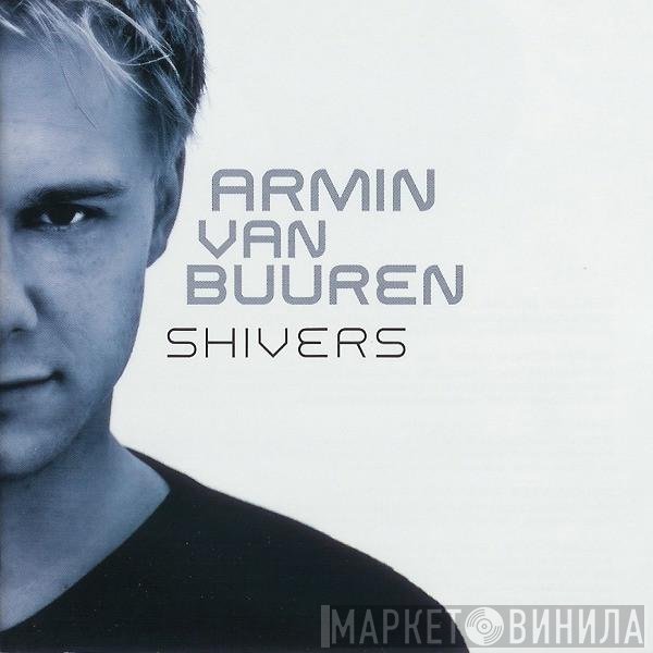 Armin van Buuren  - Shivers