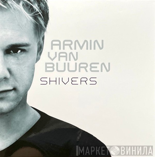 Armin van Buuren  - Shivers