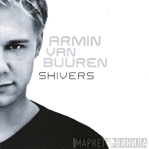 Armin van Buuren  - Shivers