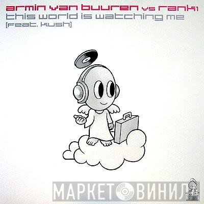 Armin van Buuren Vs Rank 1  - This World Is Watching Me