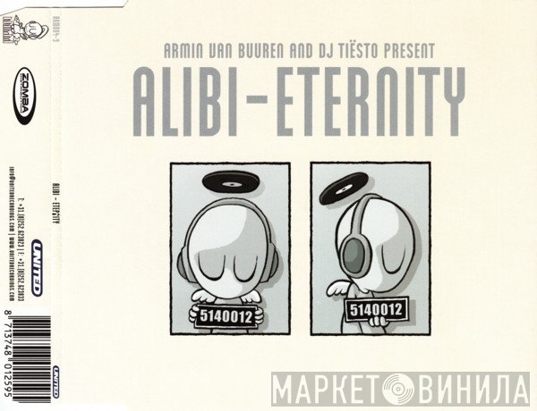 Armin van Buuren and DJ Tiësto Present Alibi  - Eternity