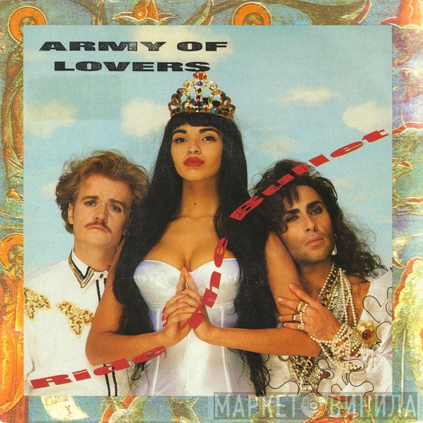 Army Of Lovers - Ride The Bullet