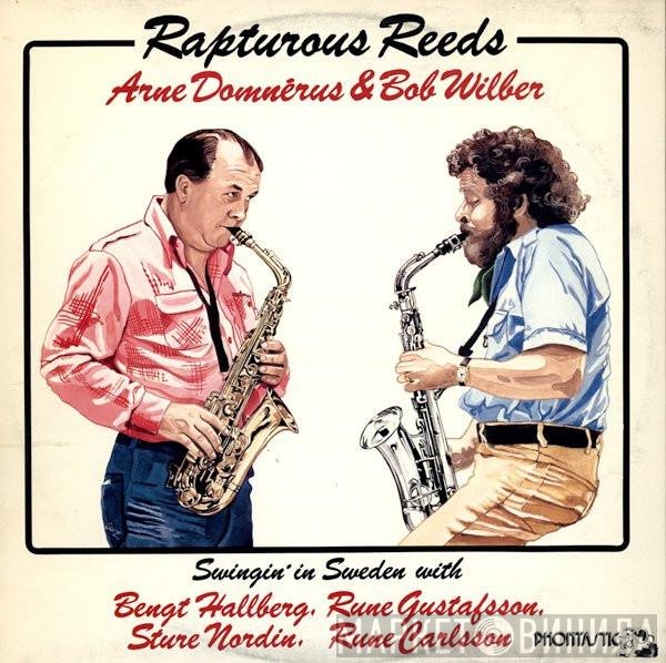 Arne Domnérus & Bob Wilber  - Rapturous Reeds