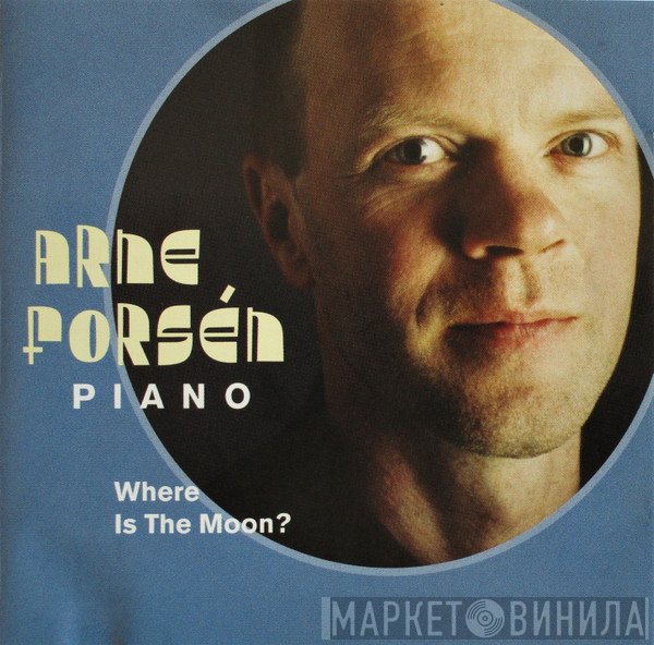 Arne Forsén - Where Is The Moon?
