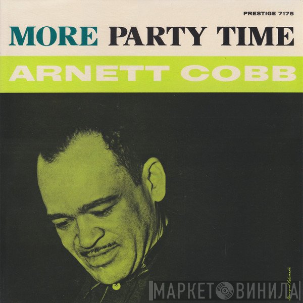 Arnett Cobb  - More Party Time