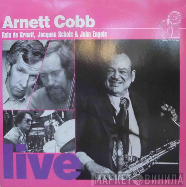 Arnett Cobb, Rein De Graaff, Jacques Schols & John Engels  - Live