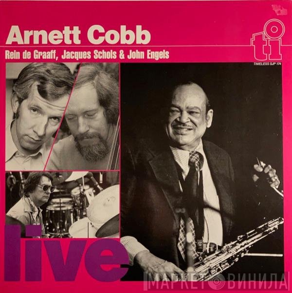 Arnett Cobb, Rein De Graaff, Jacques Schols & John Engels  - Live