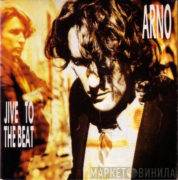 Arno   - Jive To The Beat