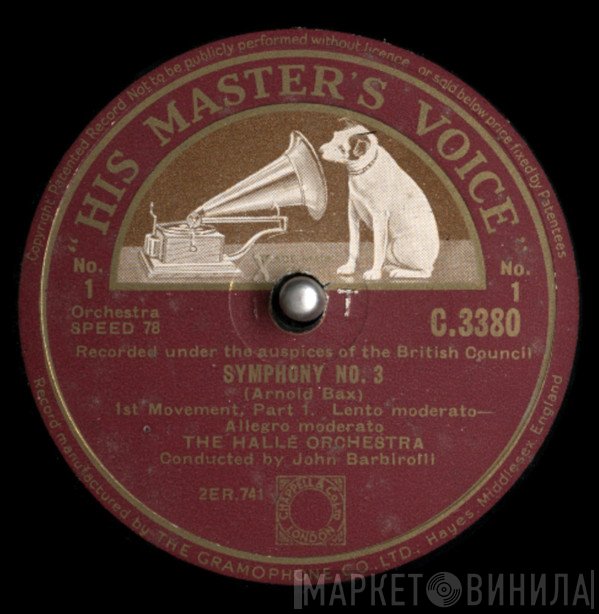 Arnold Bax, Hallé Orchestra, Sir John Barbirolli  - Symphony No. 3