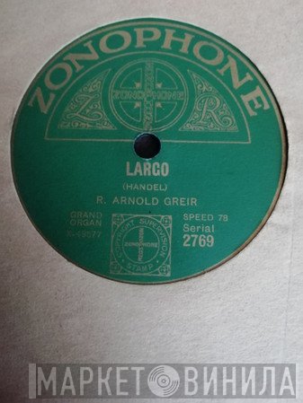 Arnold Greir - Prelude In C Sharp Minor / Largo