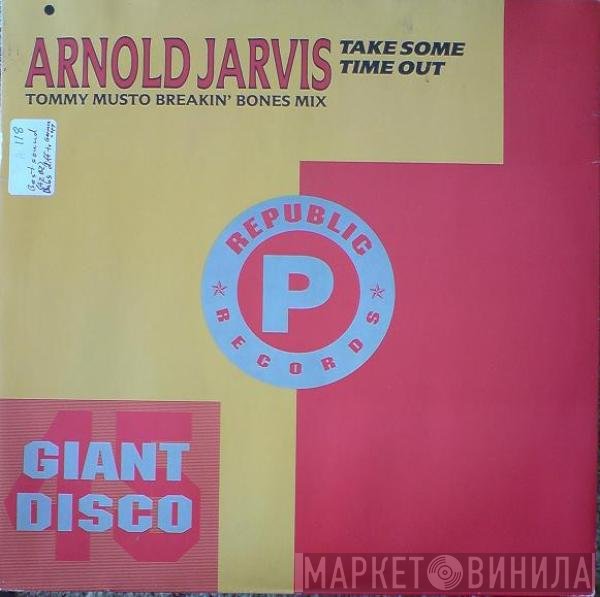 Arnold Jarvis - Take Some Time Out