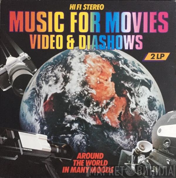  - Around The World In Many Moods - Music For Movies, Video & Dia-Shows