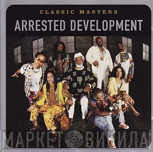 Arrested Development  - Classic Masters