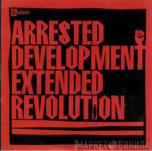 Arrested Development  - Extended Revolution