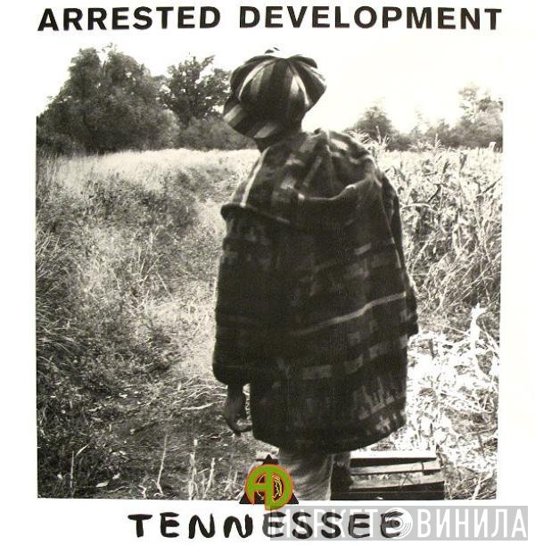 Arrested Development  - Tennessee