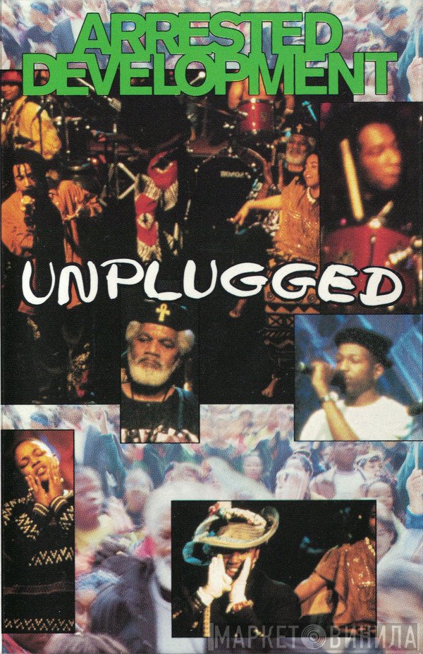 Arrested Development  - Unplugged