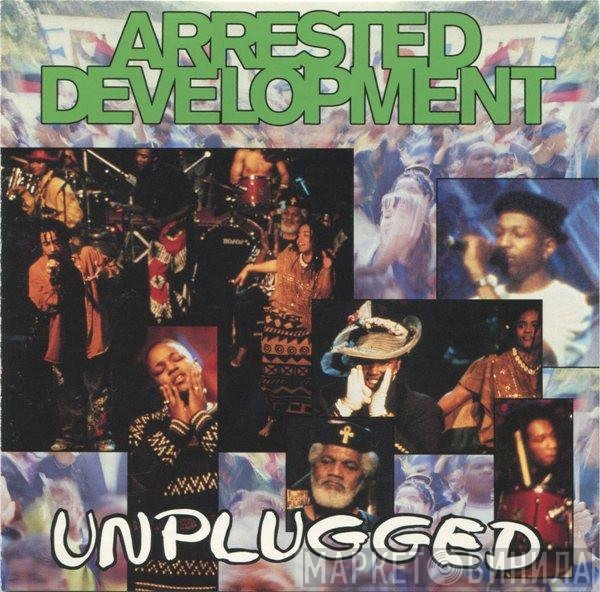 Arrested Development  - Unplugged