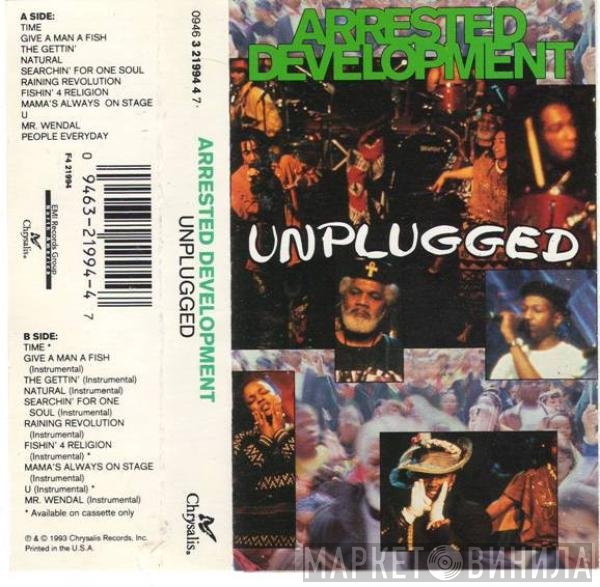 Arrested Development  - Unplugged