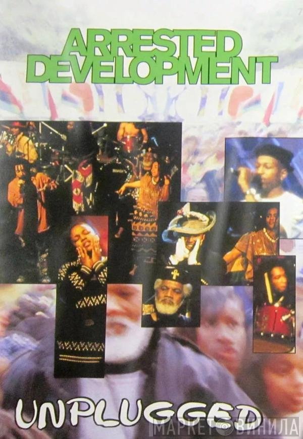 Arrested Development  - Unplugged