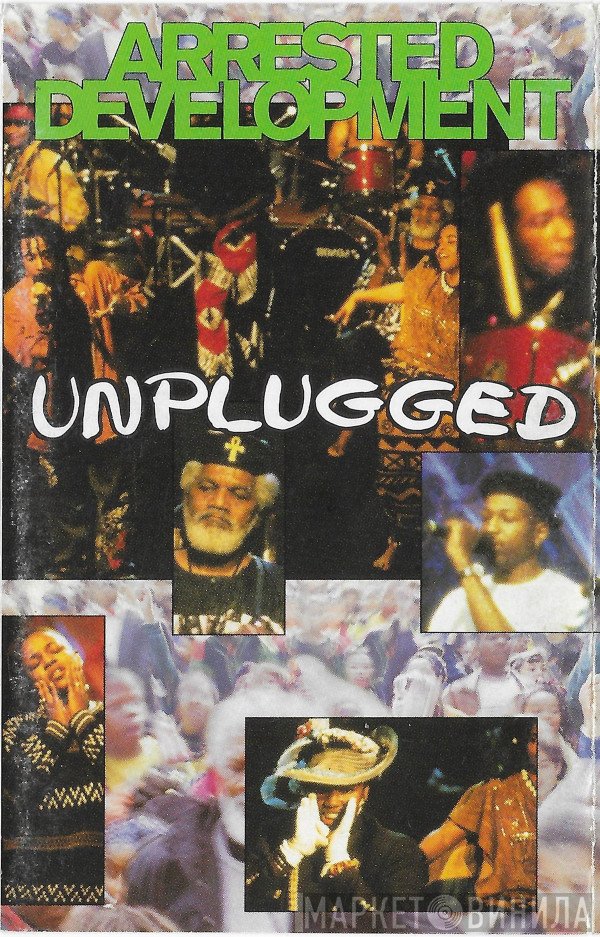 Arrested Development  - Unplugged