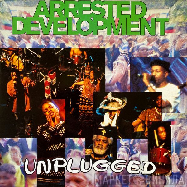 Arrested Development - Unplugged