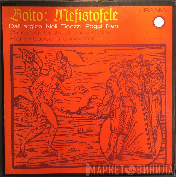 Arrigo Boito, Gianni Poggi, Gino Del Signore, Giulio Neri, Ebe Ticozzi, Simona Dall'Argine, Rosetta Noli - Mefistofele