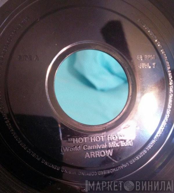 Arrow  - Hot Hot Hot (World Carnival Mix Edit)