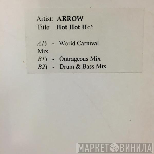 Arrow  - Hot Hot Hot