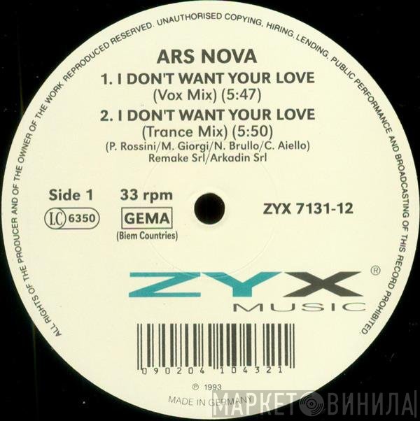 Ars Nova - I Don't Want Your Love