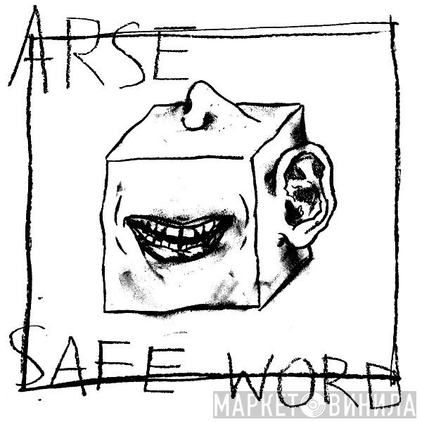 Arse  - Safe Word