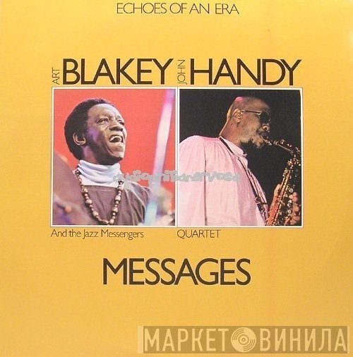 Art Blakey & The Jazz Messengers / John Handy Quartet  - Messages