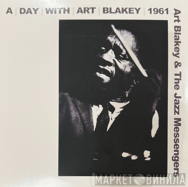 Art Blakey & The Jazz Messengers - A Day Wth Art Blakey 1961