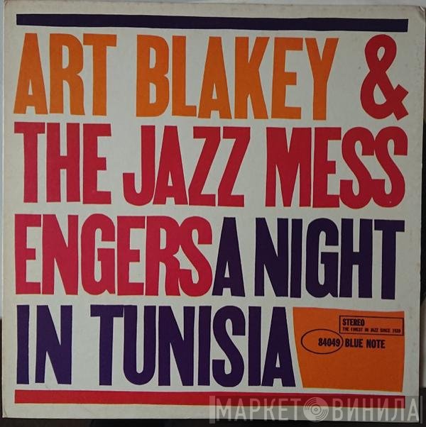 Art Blakey & The Jazz Messengers  - A Night In Tunisia
