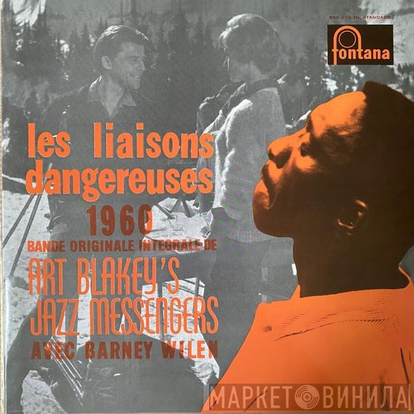 Art Blakey & The Jazz Messengers, Barney Wilen - Les Liaisons Dangereuses 1960