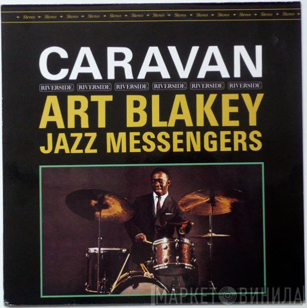 Art Blakey & The Jazz Messengers  - Caravan