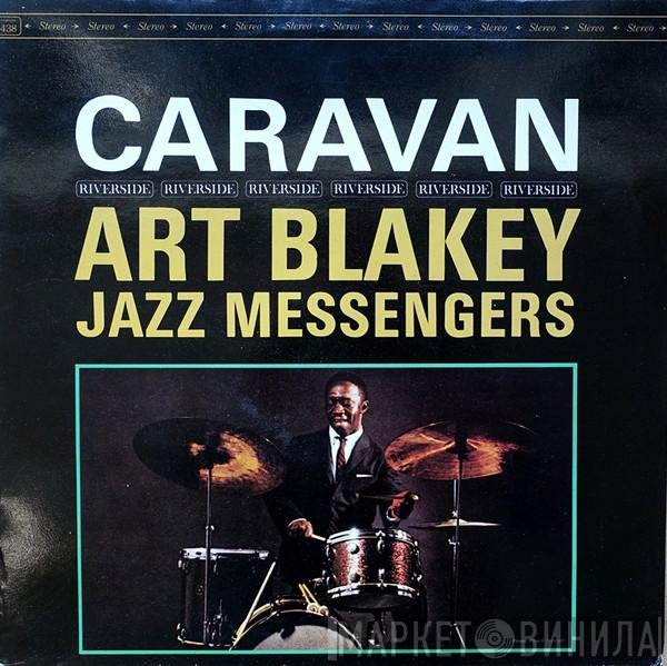 Art Blakey & The Jazz Messengers  - Caravan