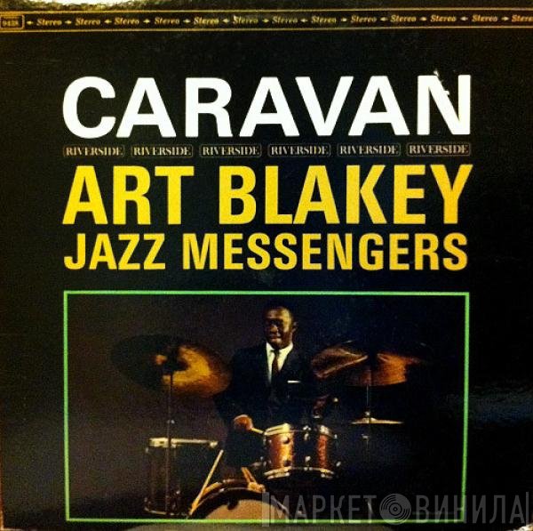 Art Blakey & The Jazz Messengers  - Caravan