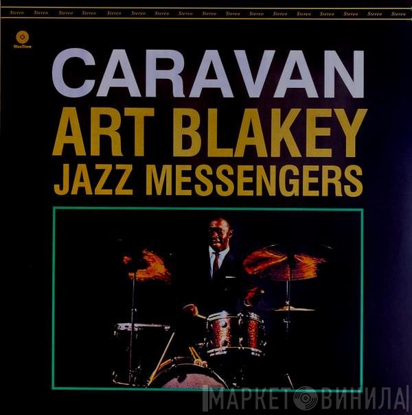 Art Blakey & The Jazz Messengers - Caravan