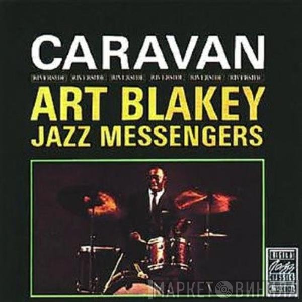 Art Blakey & The Jazz Messengers  - Caravan