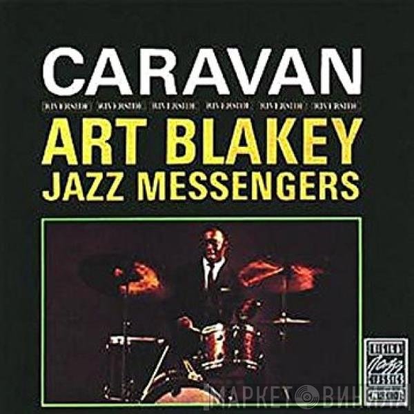 Art Blakey & The Jazz Messengers  - Caravan