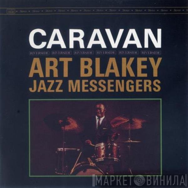 Art Blakey & The Jazz Messengers  - Caravan